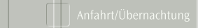 Anfahrt/Übernachtung